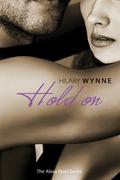 Hold On (Alexa Reed #2) by Hilary Wynne