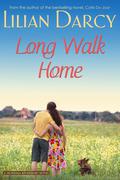 Long Walk Home (Montana Riverbend #5) by Lilian Darcy