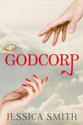 Godcorp by Jessica Smith