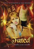 Fated, Part One (Timeless) by Lisa L. Wiedmeier