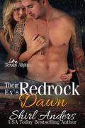 Their Ex's Redrock Dawn (Texas Alpha #3) by Shirl Anders