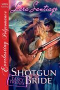 Shotgun Bride (Tasty Treats #12) by Lara Santiago