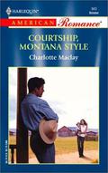 Courtship, Montana Style (Oakes Brothers #1) by Charlotte Maclay