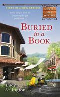 Buried in a Book (Novel Idea #1) by Lucy Arlington