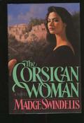 The Corsican Woman by Madge Swindells