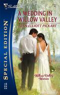 A Wedding in Willow Valley by Joan Elliott Pickart