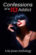Confessions of a Love Addict by Electra von Drego