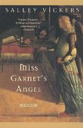 Miss Garnet's Angel by Salley Vickers