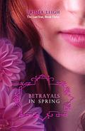 Betrayals in Spring (The Last Year #3) by Trisha Leigh
