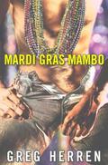 Mardi Gras Mambo (Scotty Bradley #3) by Greg Herren