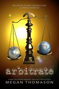 Arbitrate (Daynight #2) by Megan Thomason