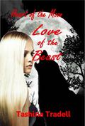 Love of the Beast (Heart of the Moon #1) by Tashina Tradell