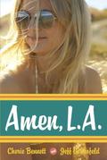 Amen, L.A. by Cherie Bennett
