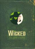 Wicked: The Grimmerie by Stephen Schwartz