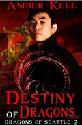 Destiny of Dragons by Amber Kell