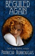 Beguiled Again by Patricia Burroughs
