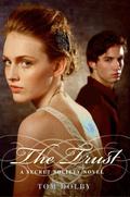 The Trust (Secret Society #2) by Tom Dolby