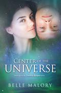 Center of the Universe (Twelfth Keeper #2) by Belle Malory
