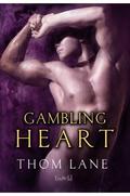 Gambling Heart (Tales of Amaranth #5) by Thom Lane