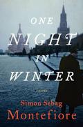 One Night in Winter: A Novel by Simon Sebag Montefiore