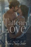 A Tattered Love by Nickie Seidler