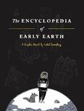 The Encyclopedia of Early Earth by Isabel Greenberg