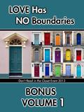 Love Has No Boundaries Anthology: Bonus Volume 1 (Don't Read in the Closet Events) by S.H. Allan
