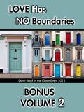 Love Has No Boundaries Anthology: Bonus Volume 2 (Don't Read in the Closet Events) by Tara Spears