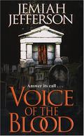 Voice Of The Blood (Voice of Blood #1) by Jemiah Jefferson
