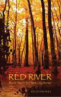 Red River (Tent City #2) by Kelly Van Hull
