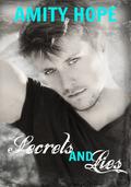 Secrets and Lies (Truths and Dares #2) by Amity Hope