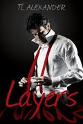 Layers (Layers #1) by T.L. Alexander