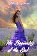 The Beginning of the End (Pre-Earth #0.5) by Mindy Larson