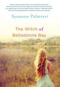 The Witch of Belladonna Bay: A Novel by Suzanne Palmieri