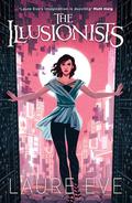 The Illusionists (Fearsome Dreamer #2) by Laure Eve