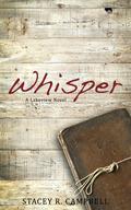 Whisper (Lakeview #2) by Stacey R. Campbell