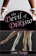 The Devil of DiRisio (Dancing Dream #2) by Leslie DuBois