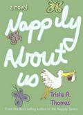 Nappily about Us (Nappily #7) by Trisha R. Thomas