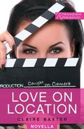 Love on Location by Claire Baxter