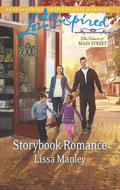 Storybook Romance (The Heart of Main Street #4) by Lissa Manley