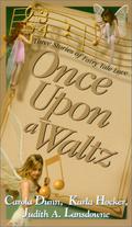 Once Upon a Waltz by Judith A. Lansdowne