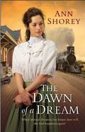The Dawn of a Dream by Ann Shorey