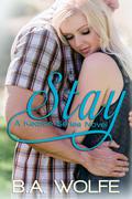 Stay by B.A. Wolfe