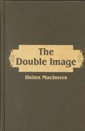Double Image by Helen MacInnes