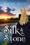 Silk and Stone by Dinah Dean