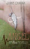 Angel (Pieces #1.5) by Jamie Canosa