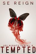 Tempted (101 Nights #4) by S.E. Reign