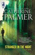 Stranger In The Night (Haven #3) by Catherine Palmer