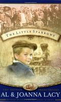 The Little Sparrows (The Orphan Trains Trilogy #1) by JoAnna Lacy