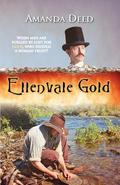 Ellenvale Gold (Jacksons Creek #1) by Amanda Deed